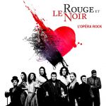 le rouge et le noir opera rock